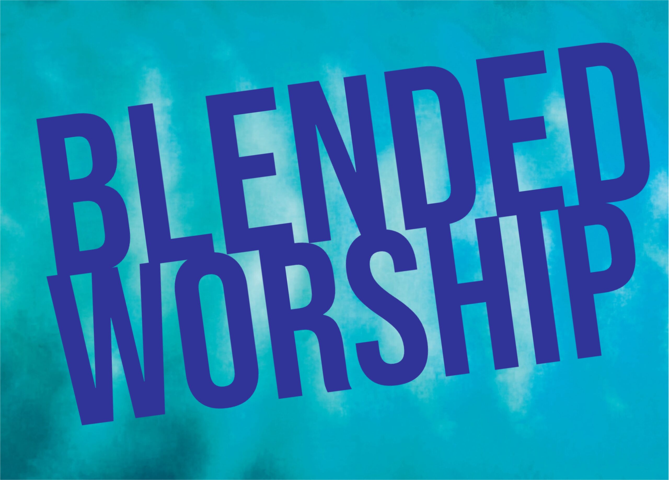 Bold blue text "BLENDED WORSHIP" on a textured turquoise background. The design is simple, emphasizing the words prominently.