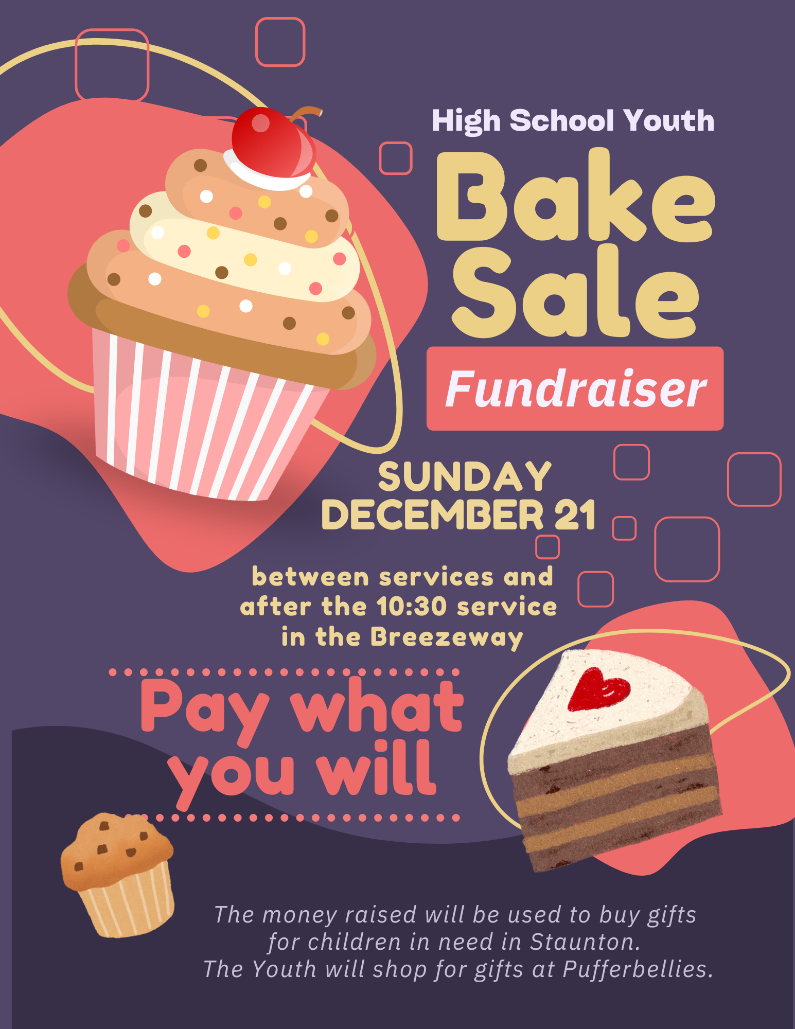 Colorful flyer announcing a "Bake Sale Fundraiser" by High School Youth on December 21. Includes cupcakes and cakes, emphasizing "Pay what you will."