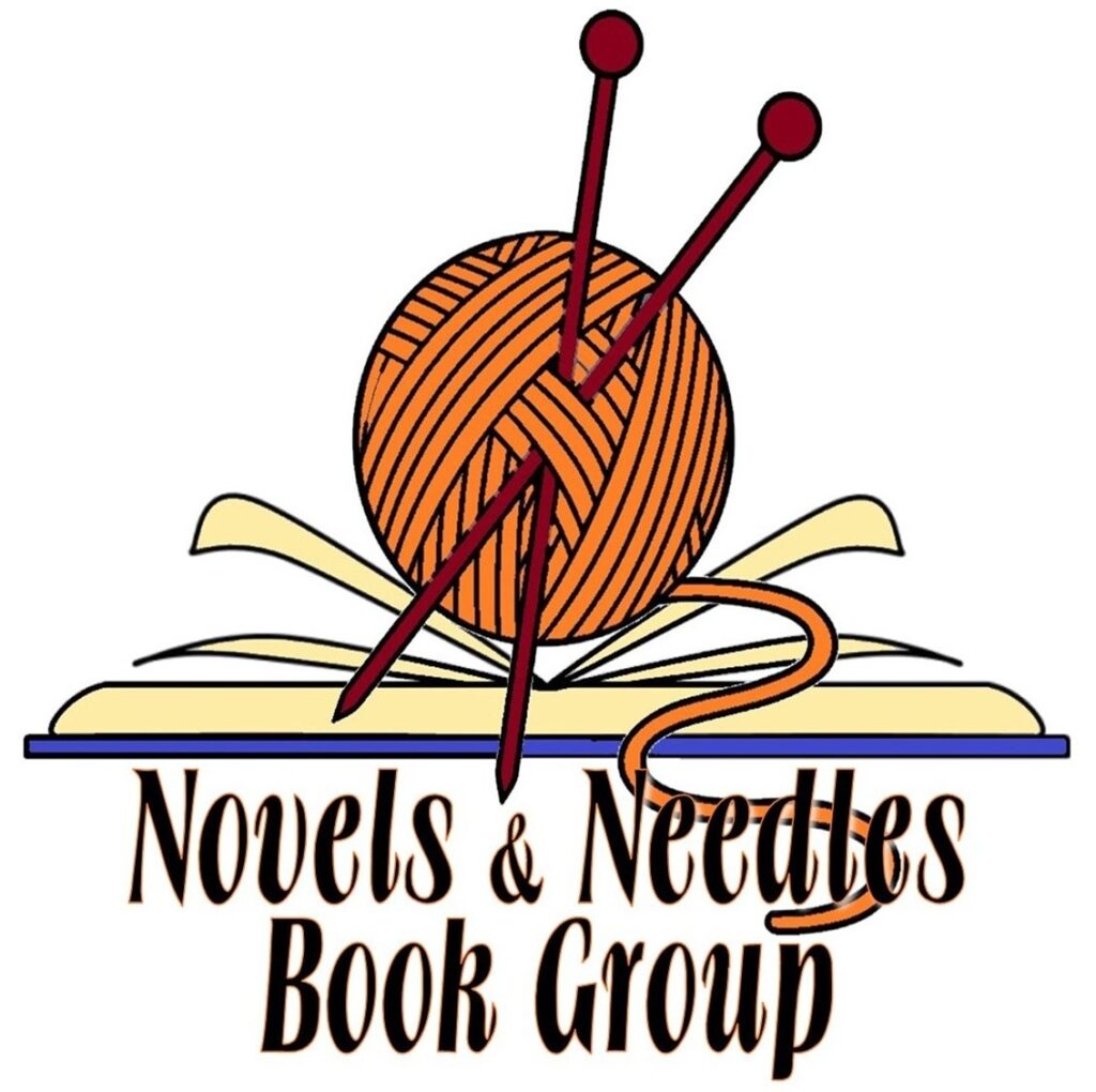 A ball of yarn and knitting needles atop a book with text "Novels & Needles Book Group" below.